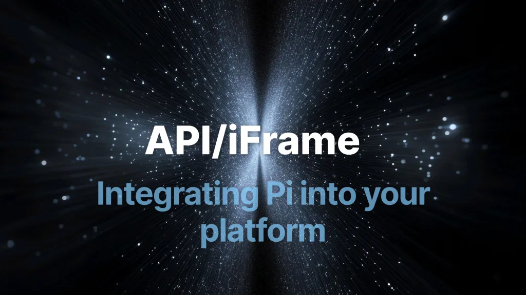  使用 Pi 的 API 与 iFrame 集成，解锁 AI 内容创作的力量